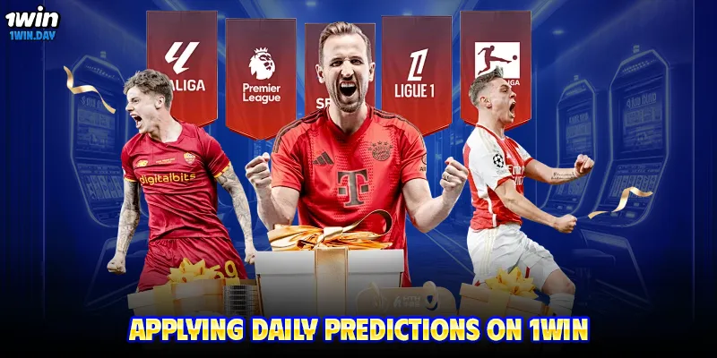 Applying daily predictions on 1WIN