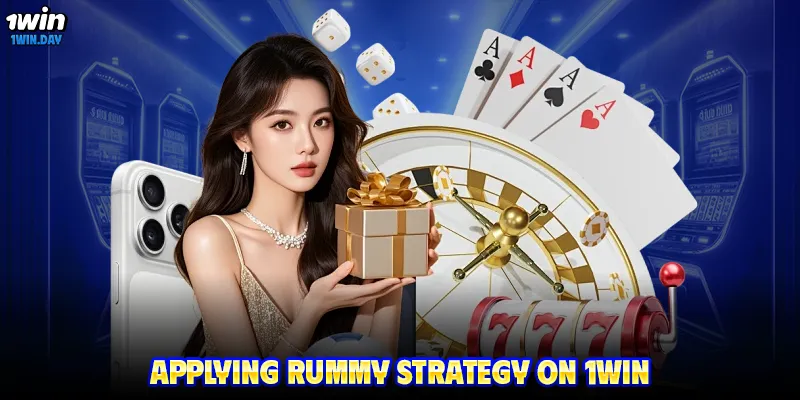 Applying rummy strategy on 1WIN