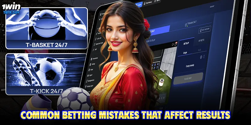 Common betting mistakes that affect results