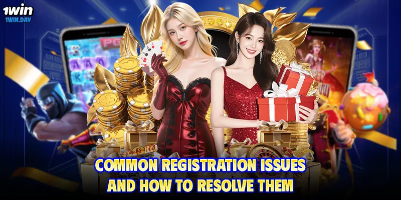 Common registration issues and how to resolve them