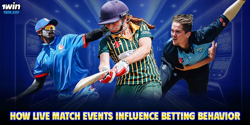 How live match events influence betting behavior
