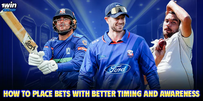 How to place bets with better timing and awareness